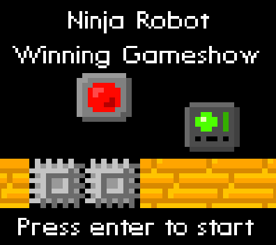 Ninja Robot Winning Gameshow